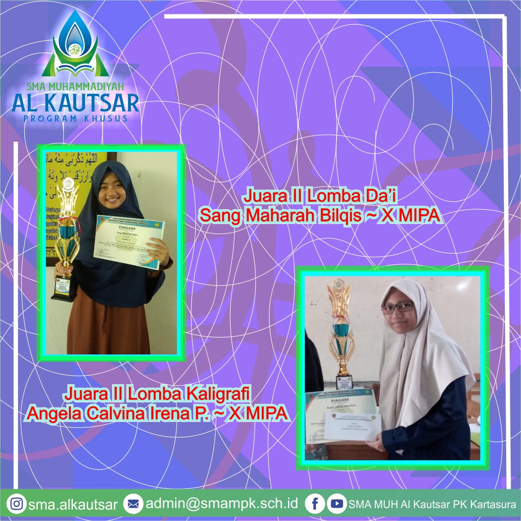 SMA Muhammadiyah Al Kautsar PK Kartasura ~ Juara Lomba Kaligrafi dan Da’i Tingkat Solo Raya